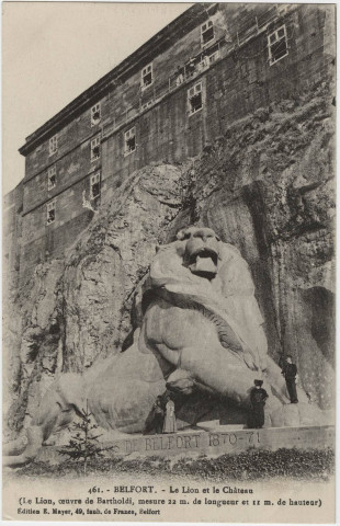 Belfort, le Lion et le Château (le Lion de Bartholdi, mesure 22 m. de longueur et 11 m. de hauteur).