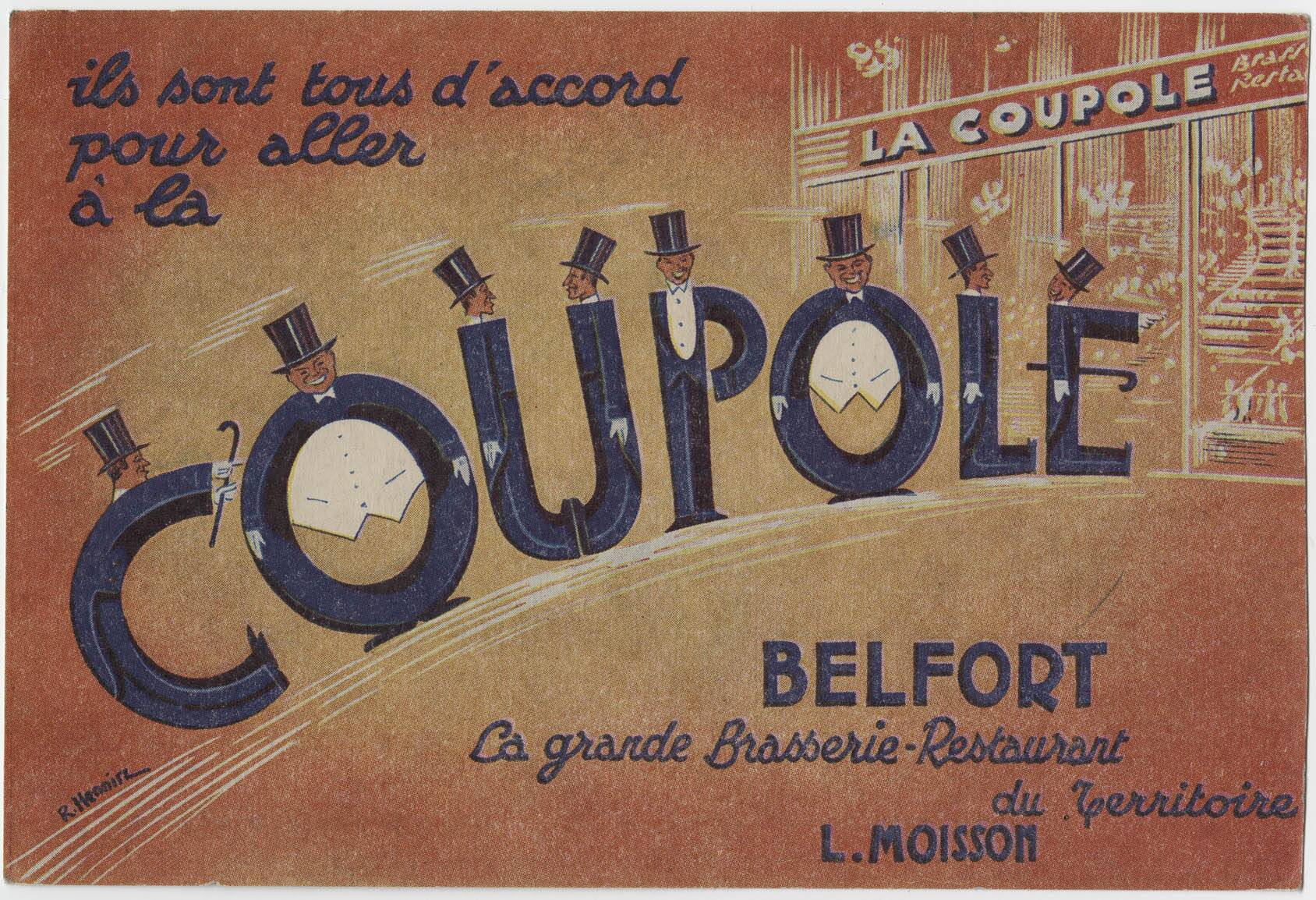 Il sont tous d'accord pour aller à la Coupole, Belfort, La
                                grande brasserie-restaurant du Territoire, L. Moisson.