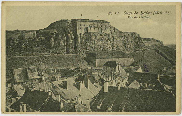 Siège de Belfort (1870-71), vue du château.