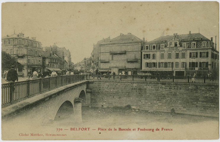 Belfort, place de la bascule et faubourg de France.
