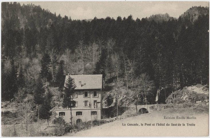 la cascade, le pont et l'hôtel du Saut de la Truite.