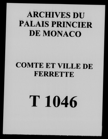 Désignation des droits et privilèges de la ville de Ferrette (extraits) concédés en 1491 par l'empereur Maximilien et confirmés en 1667 par le duc de Mazarin (XVIIe siècle).
