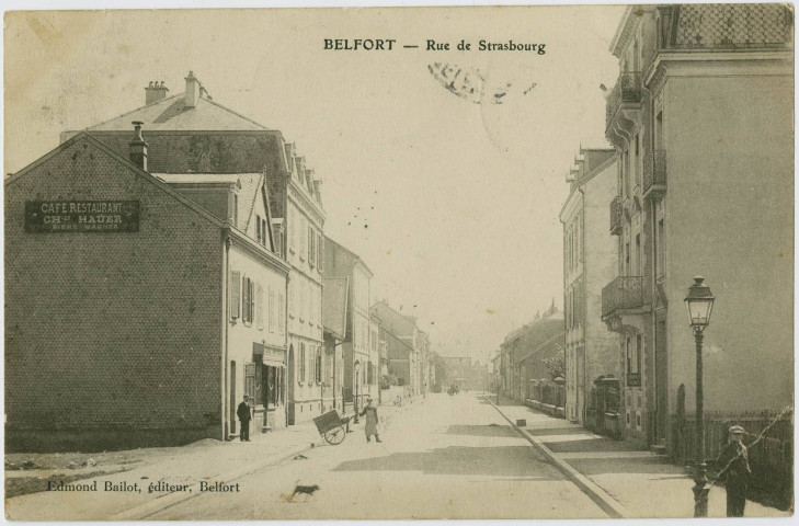 Belfort, rue de Strasbourg.