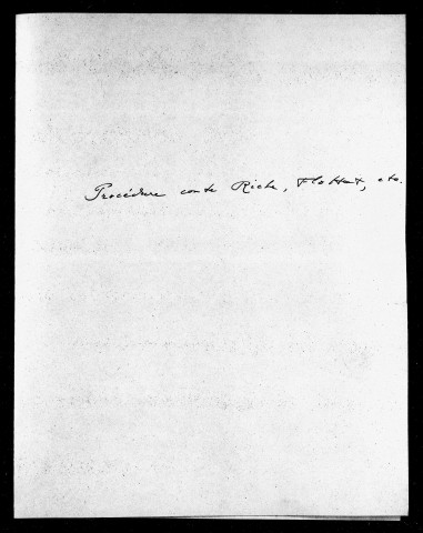 Procédures contre les sieurs Riche, Flottat, etc., propriétaires des moulins de Saint-Dizier, Delle et Réchésy (1833-1834), Welté, notaire et acquéreur de divers biens dans l'ancienne seigneurie de Delle (1831-1838), Nizole avoué à Belfort (1826-1845).