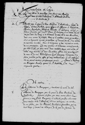 Privilèges des habitants : extraits faits au XVIIe siècle de lettres de privilèges et, en particulier, de celui du grenier à sel, données aux bourgeois d'Altkirch par les ducs d'Autriche (1369-1612), lettre du sieur Gauthier au duc de Mazarin lui demandant d'autoriser la ville d'Altkirch à jouir de son privilège de débiter le sel dans la seigneurie, comme contrepartie des charges qu'elle assume pour les réparations du château (16 juillet 1672).