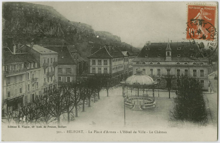 Belfort, la place d'Armes, l'Hôtel de ville, le château.