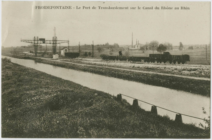 Froidefontaine, le port de transbordement sur le canal du Rhône au Rhin.