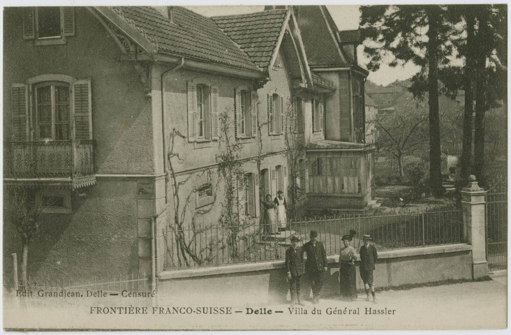 Frontière Franco-Suisse, Delle, villa du général Hassler.