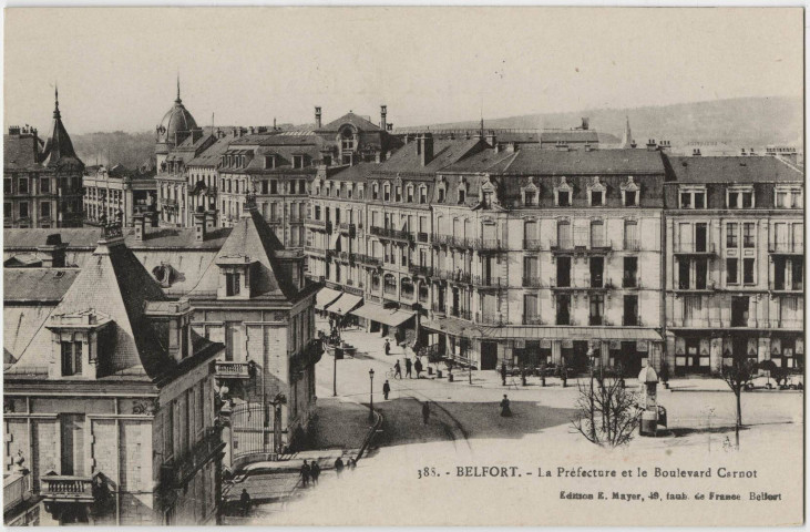 Belfort, la préfecture et le boulevard Carnot.