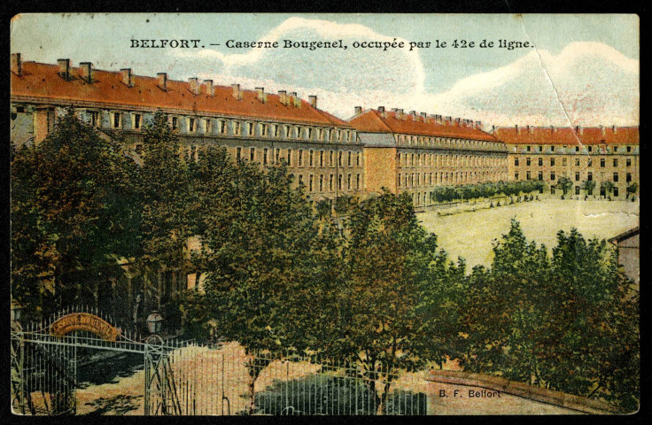 Belfort, caserne Bougenel, occupée par le 42e de ligne