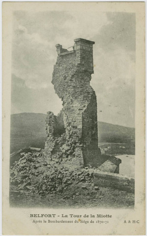 Belfort, la Tour de la Miotte après le bombardement du Siège de 1870-71.