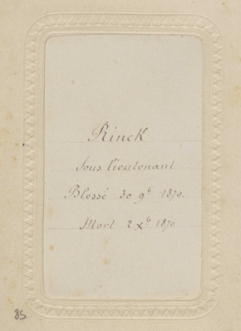 "Sous lieutenant Rinck. Blessé le 30 novembre 1870. Mort le 2 décembre 1870."