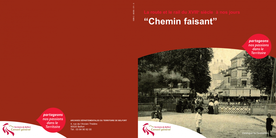 La route et le rail du XVIIIe siècle à nos jours "Chemin faisant"