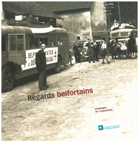 Regards belfortains sur le retour des camps